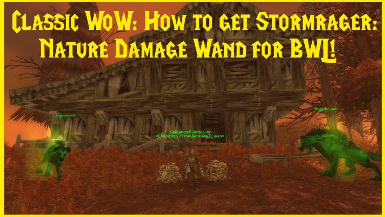Classic WoW: How to get Stormrager: Nature Damage Wand for BWL!