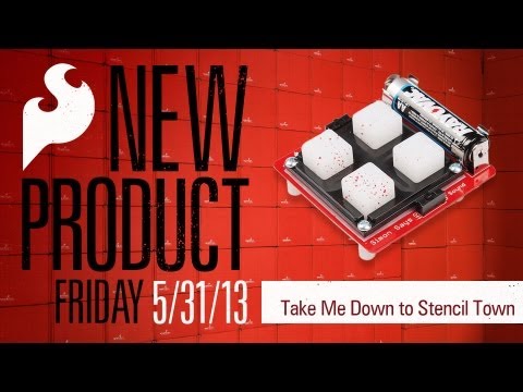 SparkFun 5-31-13 Product Showcase: Take Me Down to Stencil Town