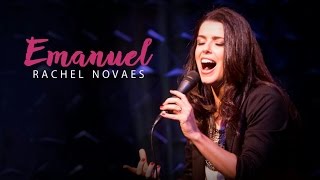 Emanuel - Rachel Novaes
