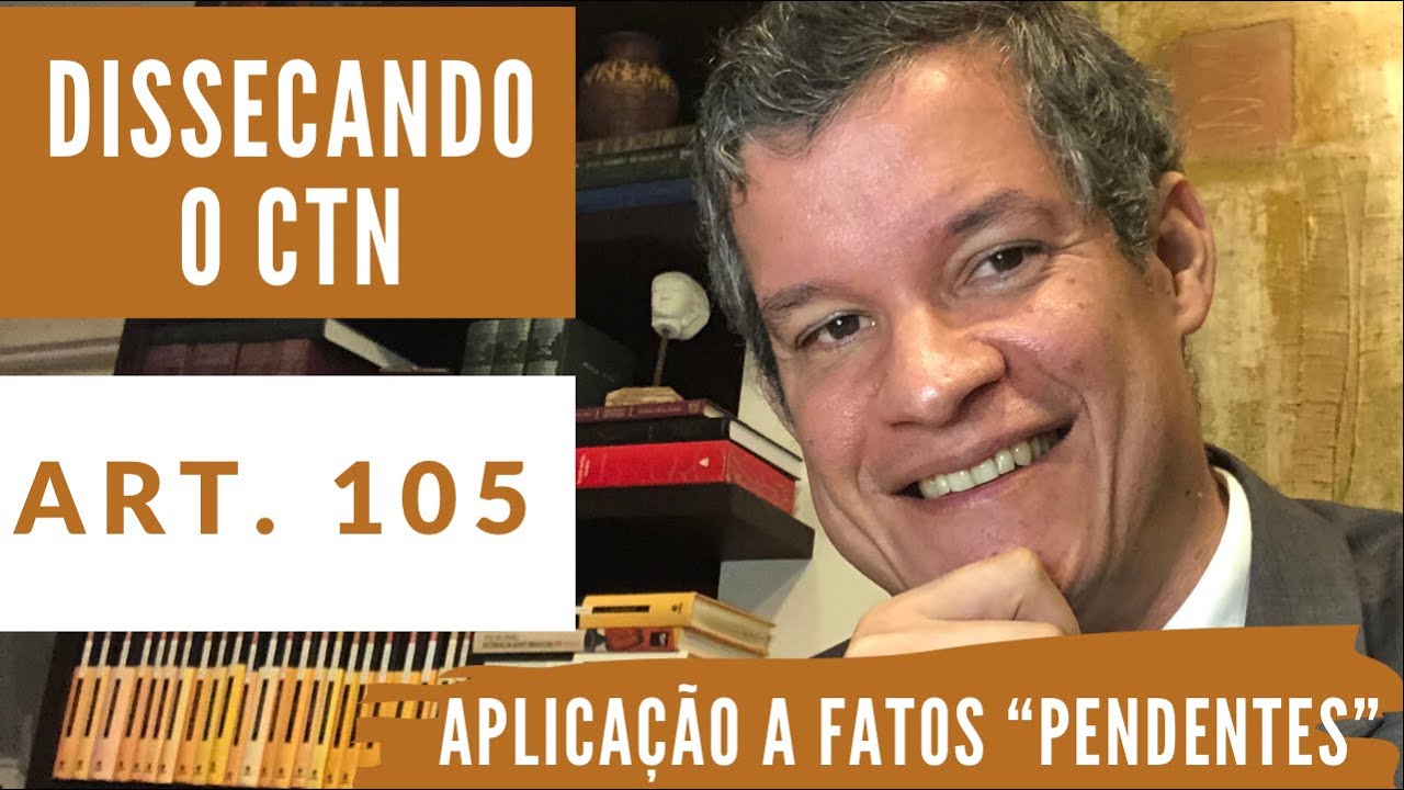 Dissecando o CTN - art. 105