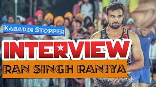 Ran Singh Raniya Dirba (Kabaddi Stopper) Interview By Kabaddi365.com