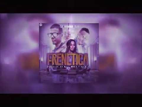 Waldo ft: Delirious- Frenética ( by. Well Music & Keymic)