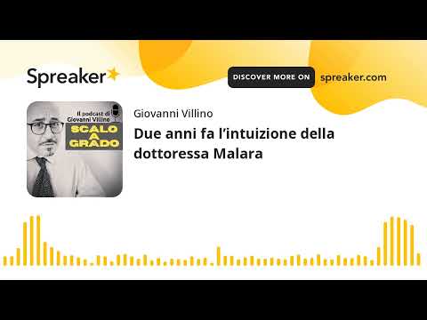 Due anni fa l’intuizione della dottoressa Malara