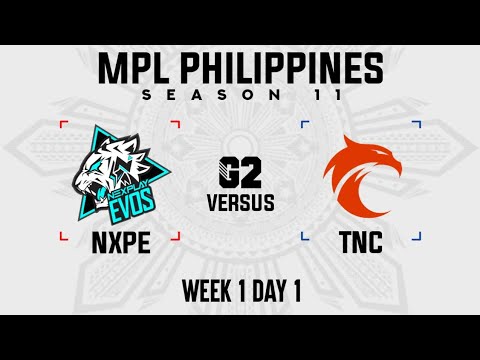 NEXPLAY EVOS VS TNC PRO TEAM |GAME 2 | MPL PHILIPPINES S11 WEEK 1 DAY 1