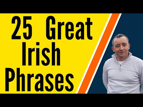 Best Irish Phrases For Everyday Life