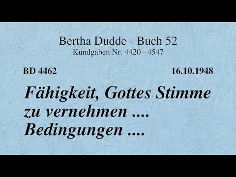 BD 4462 - FÄHIGKEIT, GOTTES STIMME ZU VERNEHMEN .... BEDINGUNGEN ....