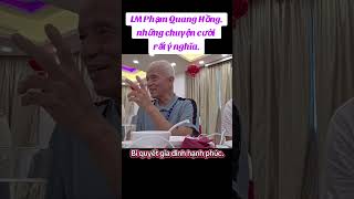 funny story with Father Pham Quang Hong 2025. #lmphamquanhong @TMQ