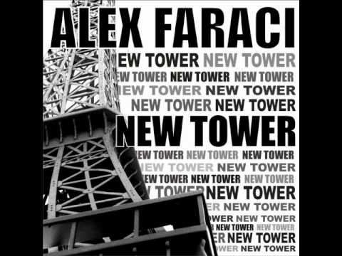 Alex Faraci - New Tower (original mix)