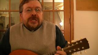 Willard Losinger Performs "Nae Hair On't", by Robert Burns, with Mandolin Accompaniment