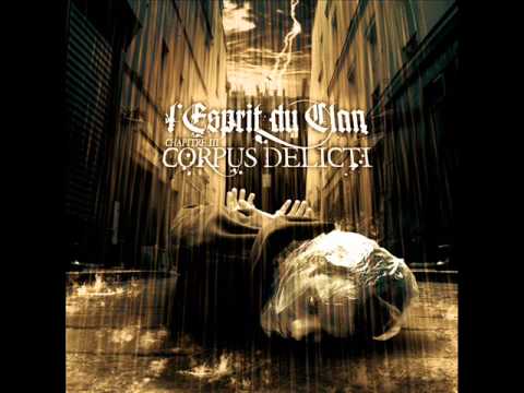 L`ESPRIT DU CLAN - Chapitre 3 : Corpus Delicti 2007 [FULL ALBUM]