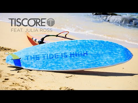 Tiscore feat. Julia Ross - The Tide Is High
