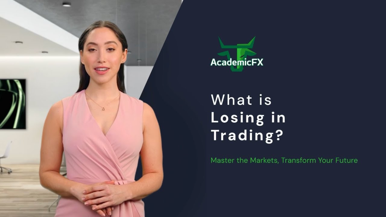 Understanding Losses: What is Losing in Trading? #AcademicFX #losses