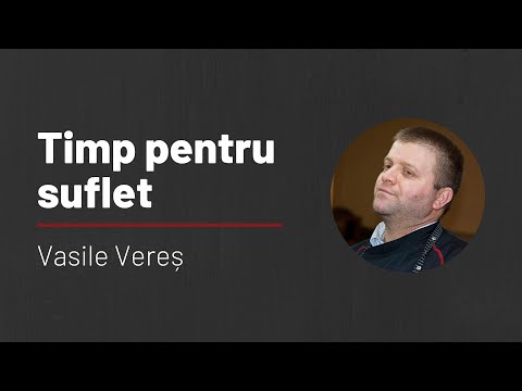 Timp pentru suflet | Să facem planuri împreună cu Dumnezeu | Vasile Vereș