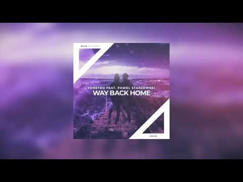 Yonetro - Way Back Home (feat. Pawel Starzewski) | Spur Records Release