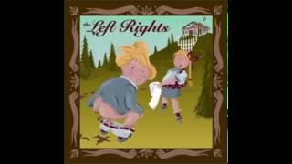 The Left Rights - The Left Rights (Full Album)