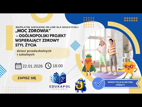 MOC ZDROWIA – ogólnopolski projekt wspierający zdrowy styl życia