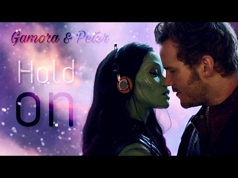 Gamora & Peter | Hold On