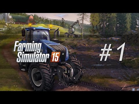 Lets Play Farming Simulator 15 ► Ep. 1 ► Farmer Grizzly (Xbox One Gameplay)