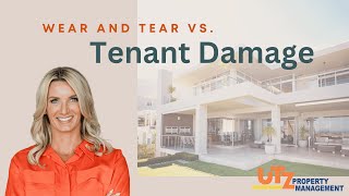 Tenant Wear and Tear vs Tenant Damage- What Landlords Need to Know