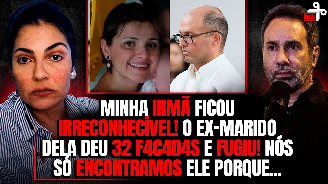 "A FAMÍLIA APOIOU O ASSASSINO!" - EM BUSCA DA JUSTIÇA NO JOANA MENDES CONTADOS PELA IRMÃ