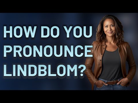 How do you pronounce lindblom?