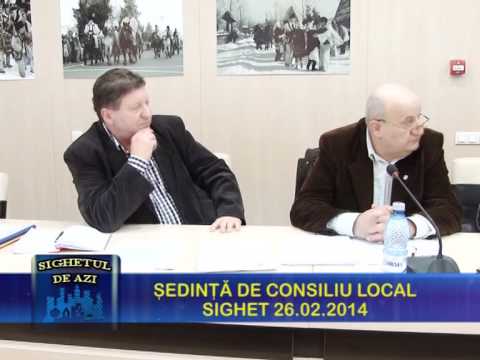 Sighetul de Azi 10 Martie 2014 - Ședința de consiliu local 26 Februarie 2014 P1