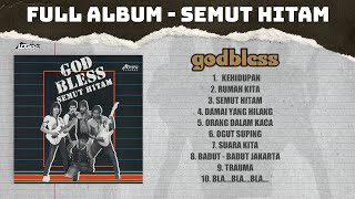 Download lagu PLAYLIST - FULL ALBUM SEMUT HITAM - GOD BLESS mp3