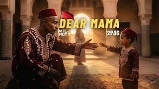 2Pac - Dear Mama | Mix Nova Version 