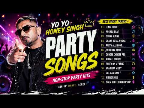 Yo Yo Honey singh party Song | Honey singh hit songs 