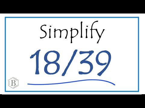 How to Simplify the Fraction 18/39