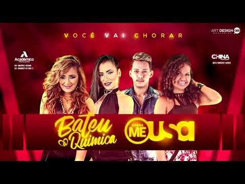 BANDA BATEU A QUÍMICA E BANDA ME USA   VOCÊ VAI CHORAR LANÇAMENTO 2017