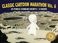 Classic Cartoon Marathon Vol 6 25 Shorts 3 Hours Casper Bugs Bunny Popeye Superman More