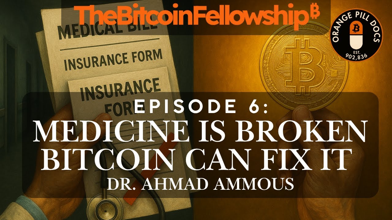 The Bitcoin Fellowship featuring Dr. Ahmad Ammous