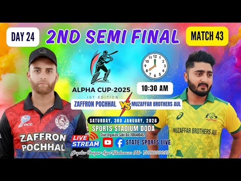 Zaffron Ponchal vs Muzaffar Brothers Aul  || Semi Final Match