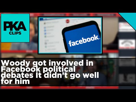 Woody got involved in Facebook political debates It didn’t go well for him - PKA Clip