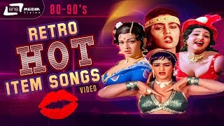 Retro Hot  Item Songs   Sandalwood Video Songs