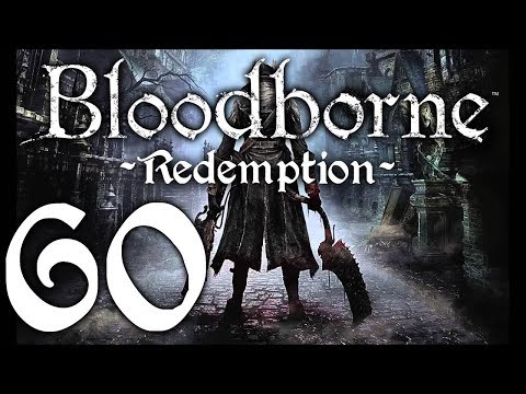 Bloodborne : The Redemption Run pt60 - Graveguard Armor and Swamp Sneaking