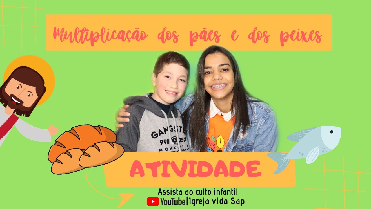 Atividade  | Culto Infantil | Multiplicação dos pães e dos peixes