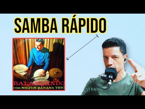 SAMBA RÁPIDO (Milton Banana)