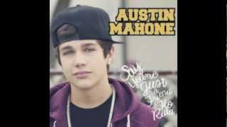 Austin Mahone - Say You&#39;re Just A Friend Feat. Flo Rida (Official Song)