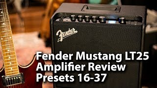 Video thumbnail for Fender Mustang LT25 Amplifier Review - Presets 17-37 by Tony Lee Glenn