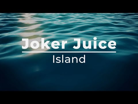 Joker Juice - Island (2007)