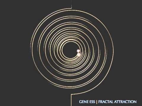 Gene Ess & Fractal Attraction - 
