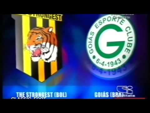 THE STRONGEST ( BOLIVIA ) GOIAS ( BRASIL) COPA LIBERTADORES 2006