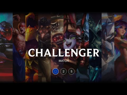 EUW Challenger match 25 - 7905 LP 89 kills