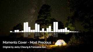 你最珍貴 (You&#39;re the Most Precious) - 張學友＆高慧君 - Moments Cover