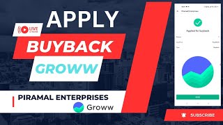 How to Apply for buyback in Groww app||Groww App me Buyback kaise apply kare||Piramal enterprises