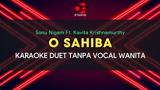 Download lagu O SAHIBA - KARAOKE | TANPA VOCAL WANITA mp3