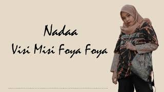Download lagu Visi Misi Foya Foya by Nadaa [Lirik] Prod by Rapper Kampung mp3