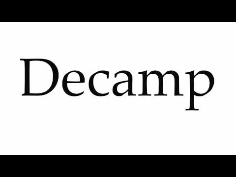 How to Pronounce Decamp